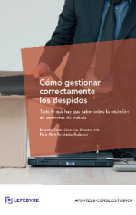 Cómo gestionar correctamente los despidos