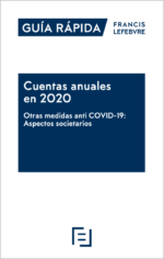 Guía Rápida Cuentas anuales en 2020. Otras medidas antiCOVID-19