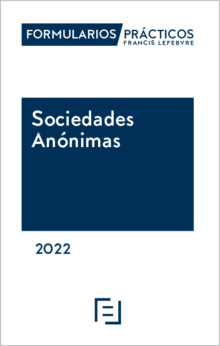 Formularios Prácticos Sociedades Anónimas 2022 (papel+Internet)