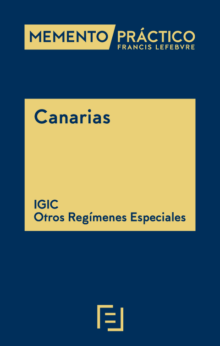 Memento Canarias – IGIC y otros regímenes especiales