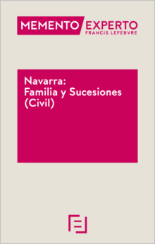 Memento Experto Navarra: Familia y Sucesiones (Civil)