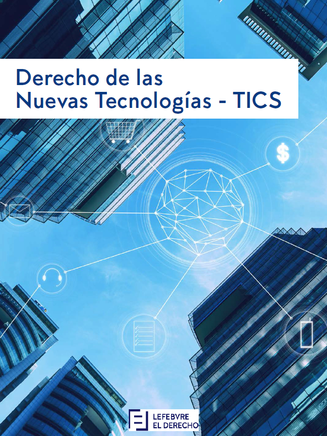 Derecho de las Nuevas Tecnologías – TICS
