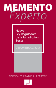 Memento Experto Nueva Ley Reguladora de la Jurisdicción Social (L 36/2011; RDL 3/2012)