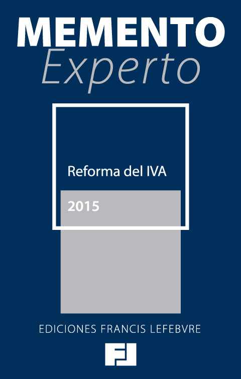 Memento Experto Reforma del IVA 2015