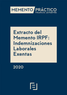 Extracto del Memento IRPF sobre Indemnizaciones Laborales Exentas