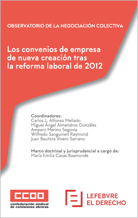 Los convenios de empresa de nueva creación tras la reforma laboral de 2012
