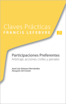 Participaciones Preferentes: Arbitraje, acciones civiles y penales