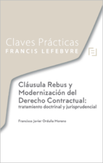 Cláusula Rebus y Modernización del Derecho Contractual: tratamiento doctrinal y jurisprudencial