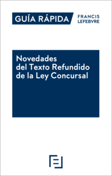 Guía Rápida Novedades del Texto Refundido de la Ley Concursal