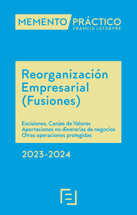 Memento Reorganización Empresarial (Fusiones) 2023-2024