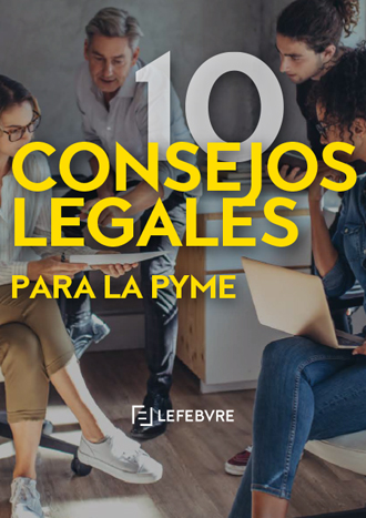 10 Consejos legales para la Pyme