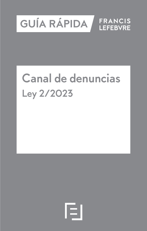 Guía Rápida Canal de denuncias. Ley 2/2023