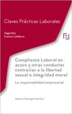 Compliance Laboral en acoso y otras conductas contrarias a la libertad sexual e integridad moral