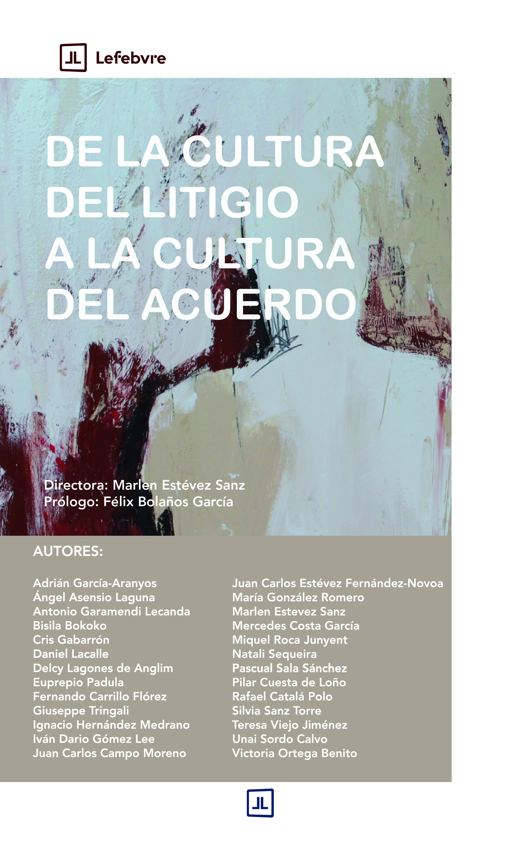 De la cultura del litigio a la cultura del acuerdo