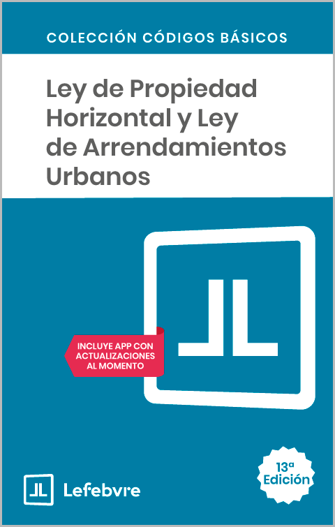 Ley de Propiedad Horizontal y Ley de Arrendamientos Urbanos