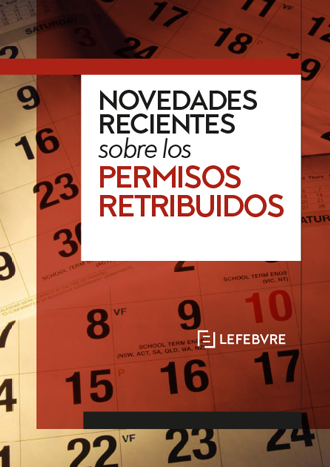 Novedades recientes sobre permisos retribuidos