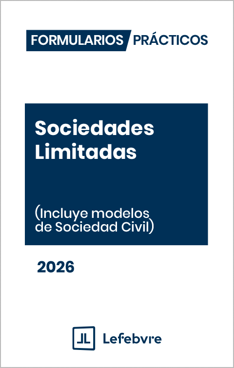 Formularios Prácticos Sociedades Limitadas 2026 (papel+Internet)