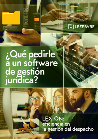 Qué pedirle a un software de gestión jurídica