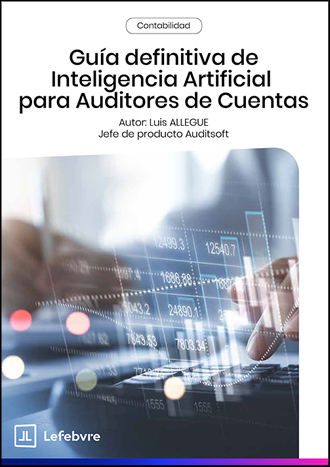 Guía definitiva de Inteligencia Artificial para Auditores de Cuentas