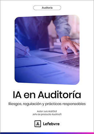 IA en auditoría: riesgos, regulación y prácticas responsables