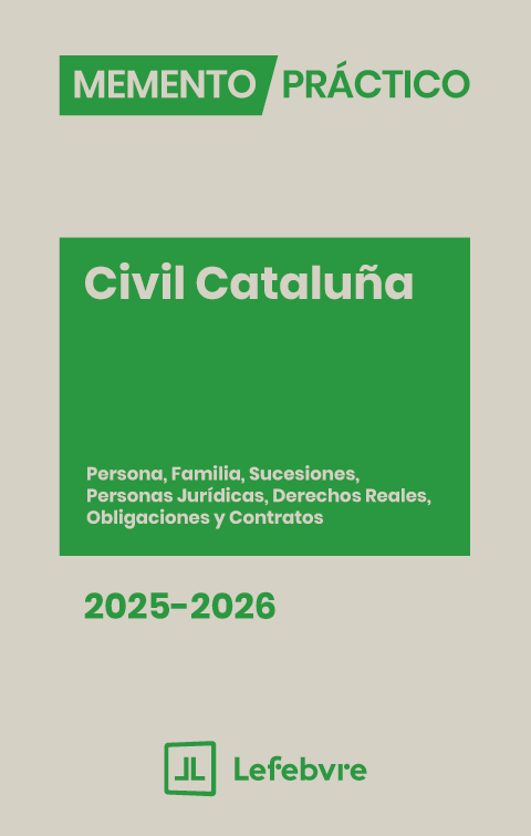 Memento Civil Cataluña. Persona, Familia, Sucesiones, Personas Jurídicas, Derechos Reales, Obligaciones y Contratos 2025-2026