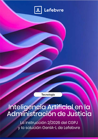 Inteligencia Artificial en la Administración de Justicia tras la Instrucción 2/2026 CGPJ