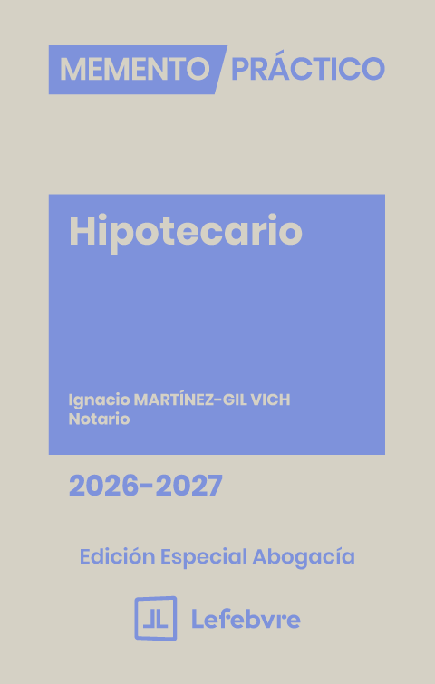 Memento Hipotecario 2026-2027. Abogacía