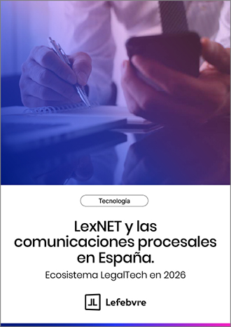 LexNET y las comunicaciones procesales en España